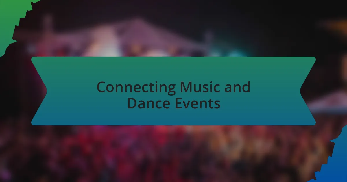 Connecting Music and Dance Events
