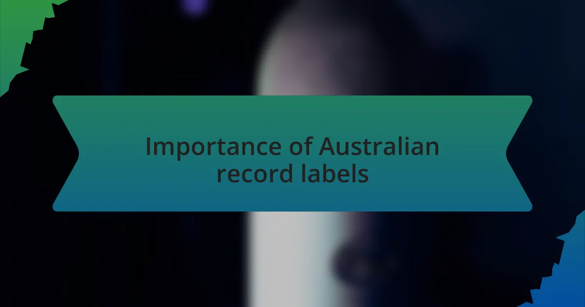 Importance of Australian record labels