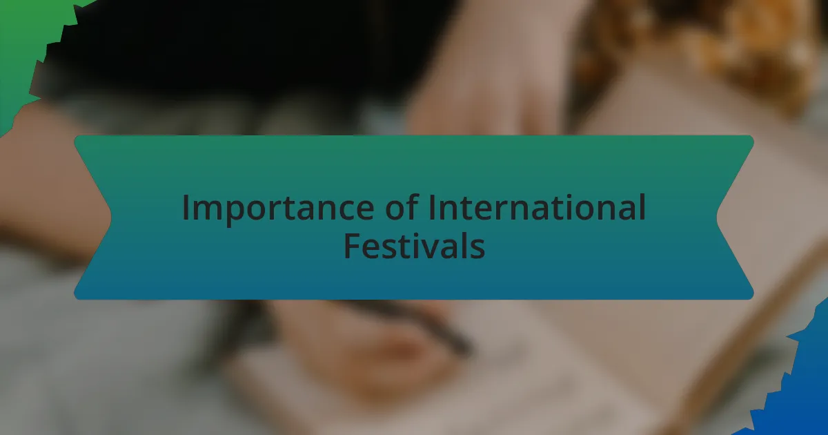 Importance of International Festivals