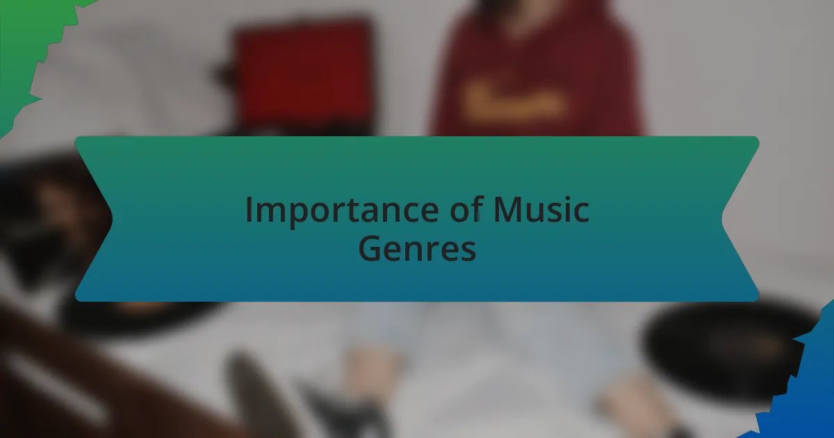 Importance of Music Genres