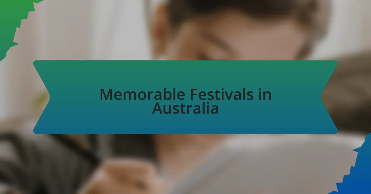 Memorable Festivals in Australia