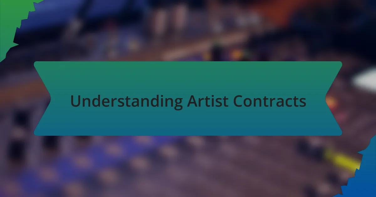 Understanding Artist Contracts